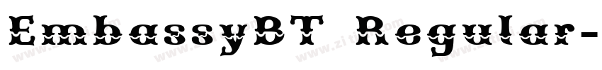 EmbassyBT Regular字体转换